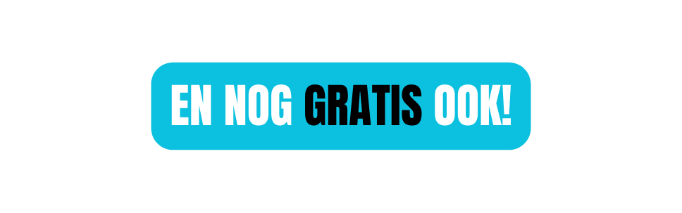 EN NOG GRATIS OOK